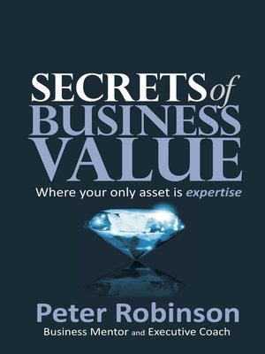 cover image of Secrets of Business Value